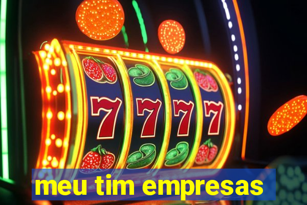 meu tim empresas